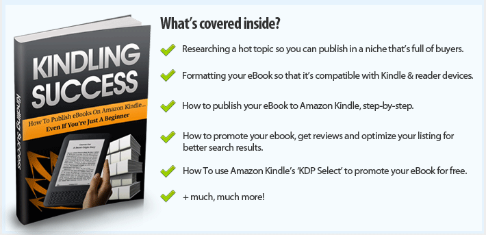 Get Instant Access To Kindling Success - 2025 Edition